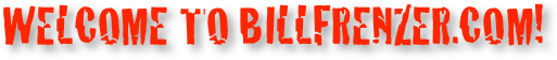 Welcome to Billfrenzer.com! 